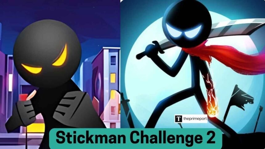 Stickman Challenge 2