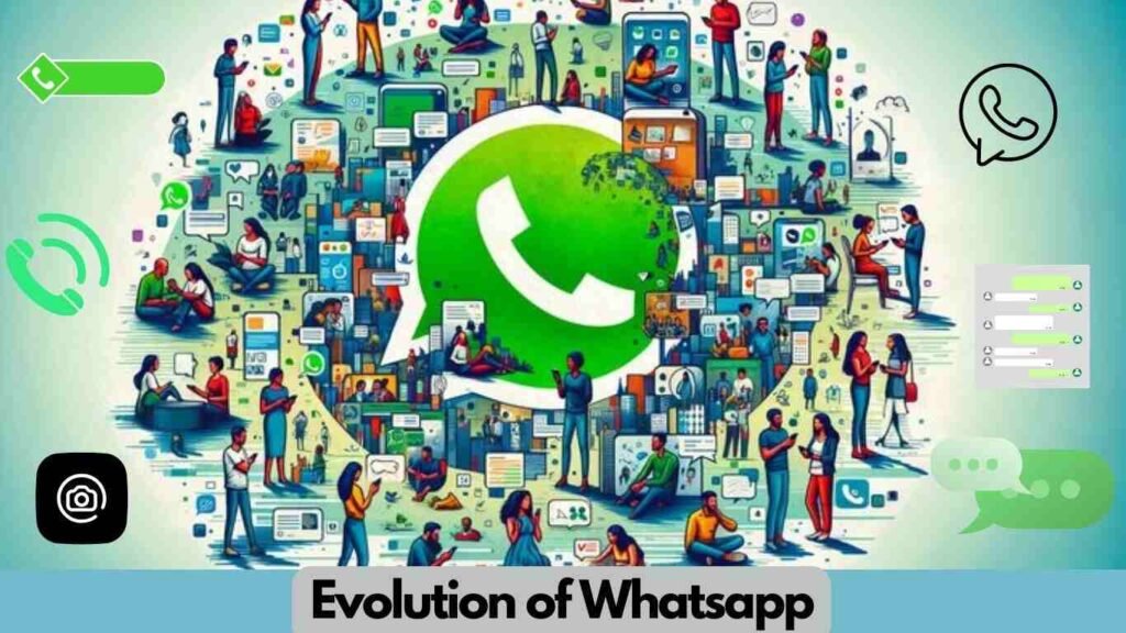 Evolution of Whatsapp