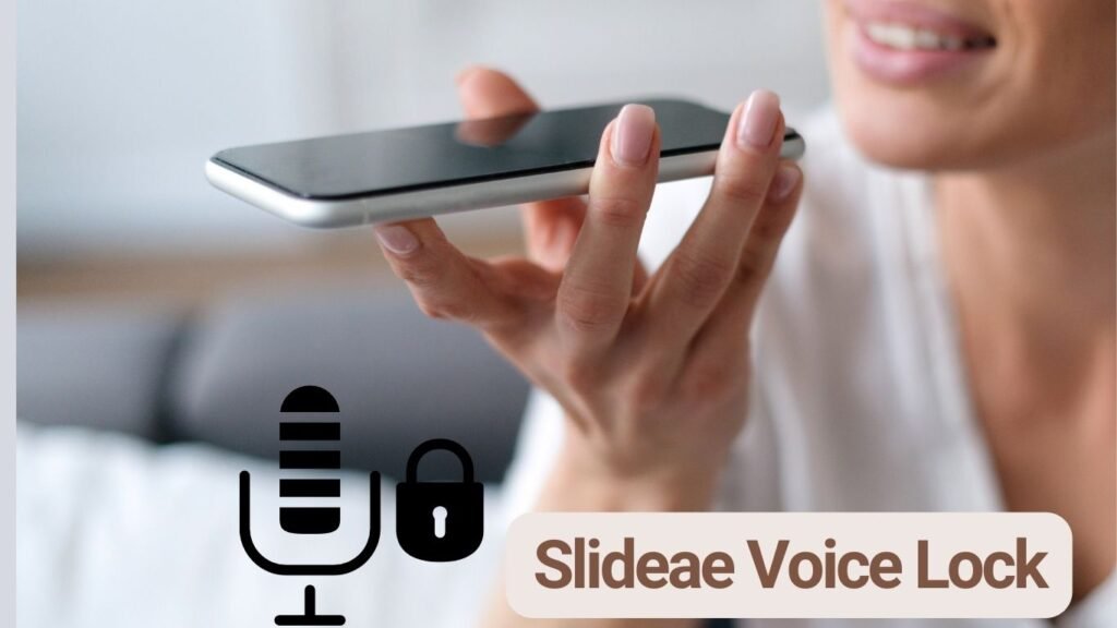 Slideae Voice Lock