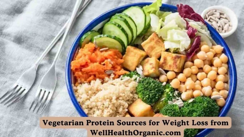 Vegetarian Protein Sources for Weight Loss from WellHealthOrganic.com