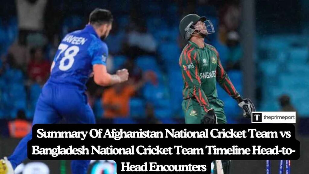 Summary Of Afghanistan National Cricket Team vs Bangladesh National Cricket Team Timeline Head-to-Head Encounters