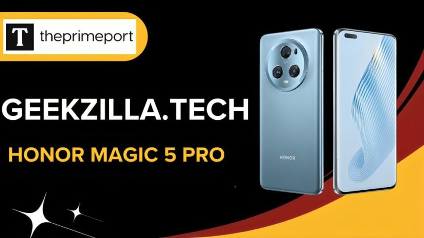 Geekzilla.tech Honor Magic 5 pro