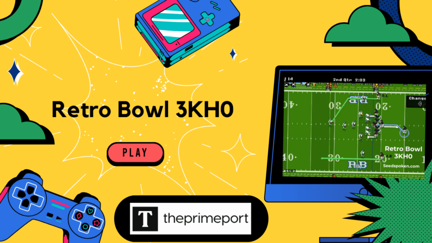 Retro Bowl 3KH0